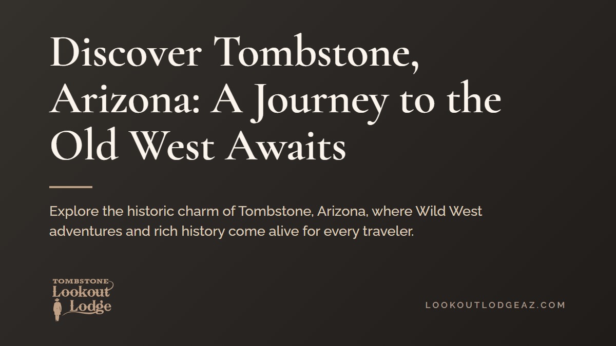 Title card reading Discover Tombstone, Arizona: A Journey to the Old West Awaits