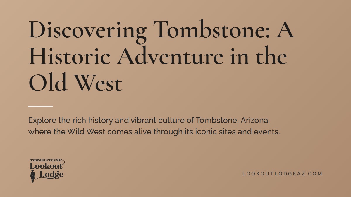 Title card reading Discovering Tombstone: A Historic Adventure in the Old West