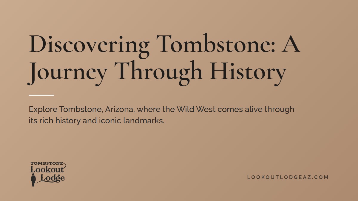 Title card reading Discovering Tombstone: A Journey Through History