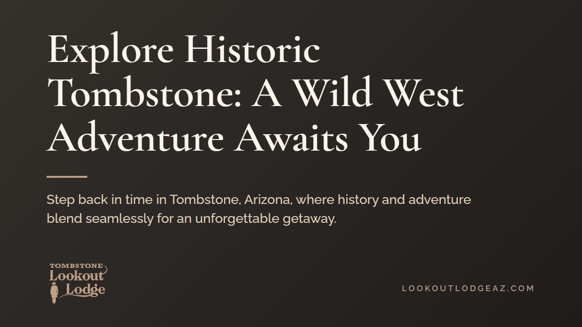 Title card reading Explore Historic Tombstone: A Wild West Adventure Awaits You
