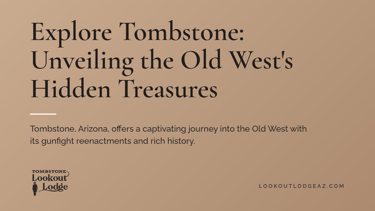 Title card reading Explore Tombstone: Unveiling the Old West's Hidden Treasures