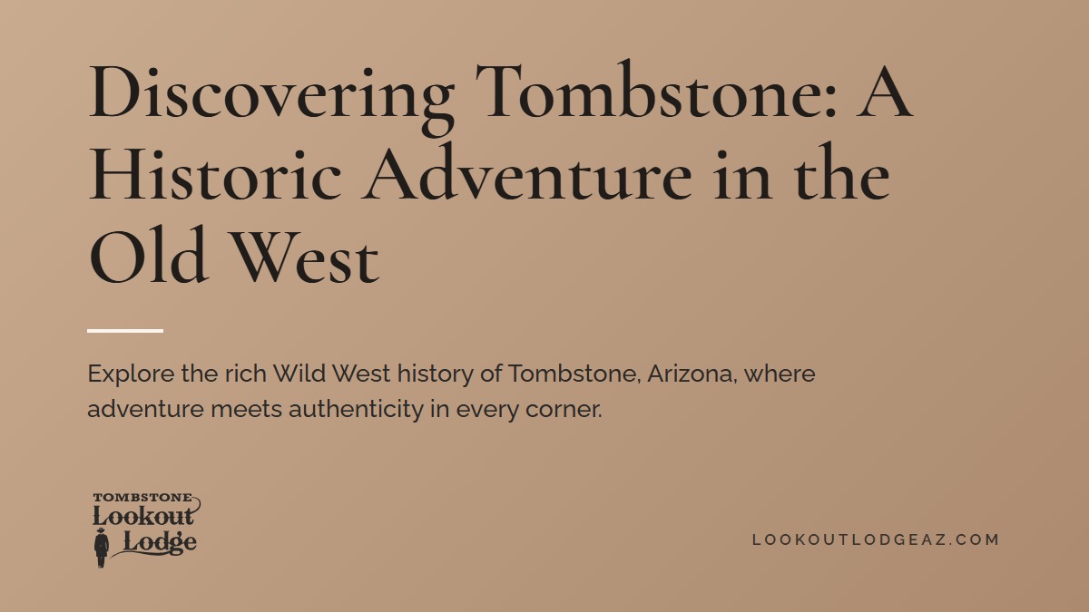 Title card reading Discovering Tombstone: A Historic Adventure in the Old West
