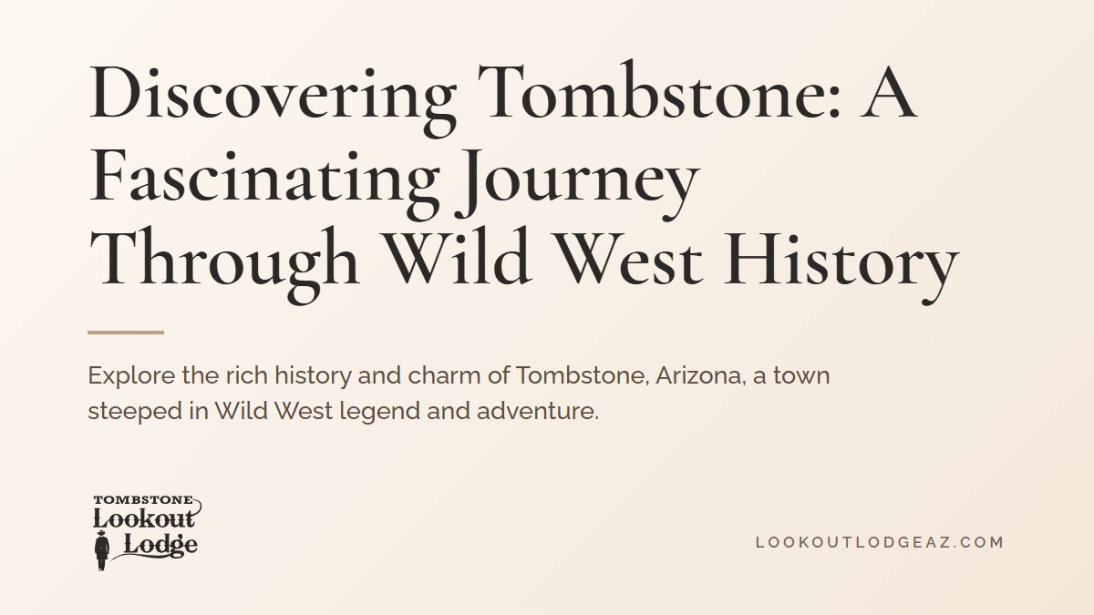 Title card reading Discovering Tombstone: A Fascinating Journey Through Wild West History