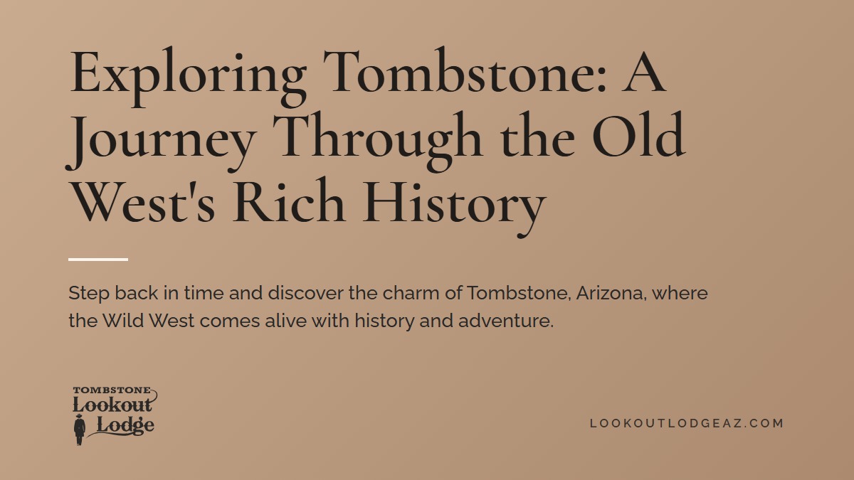 Title card reading Exploring Tombstone: A Journey Through the Old West's Rich History