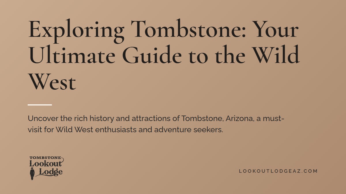 Title card reading Exploring Tombstone: Your Ultimate Guide to the Wild West