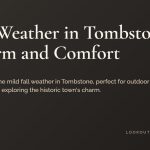 Title card reading Fall Weather in Tombstone: Charm and Comfort