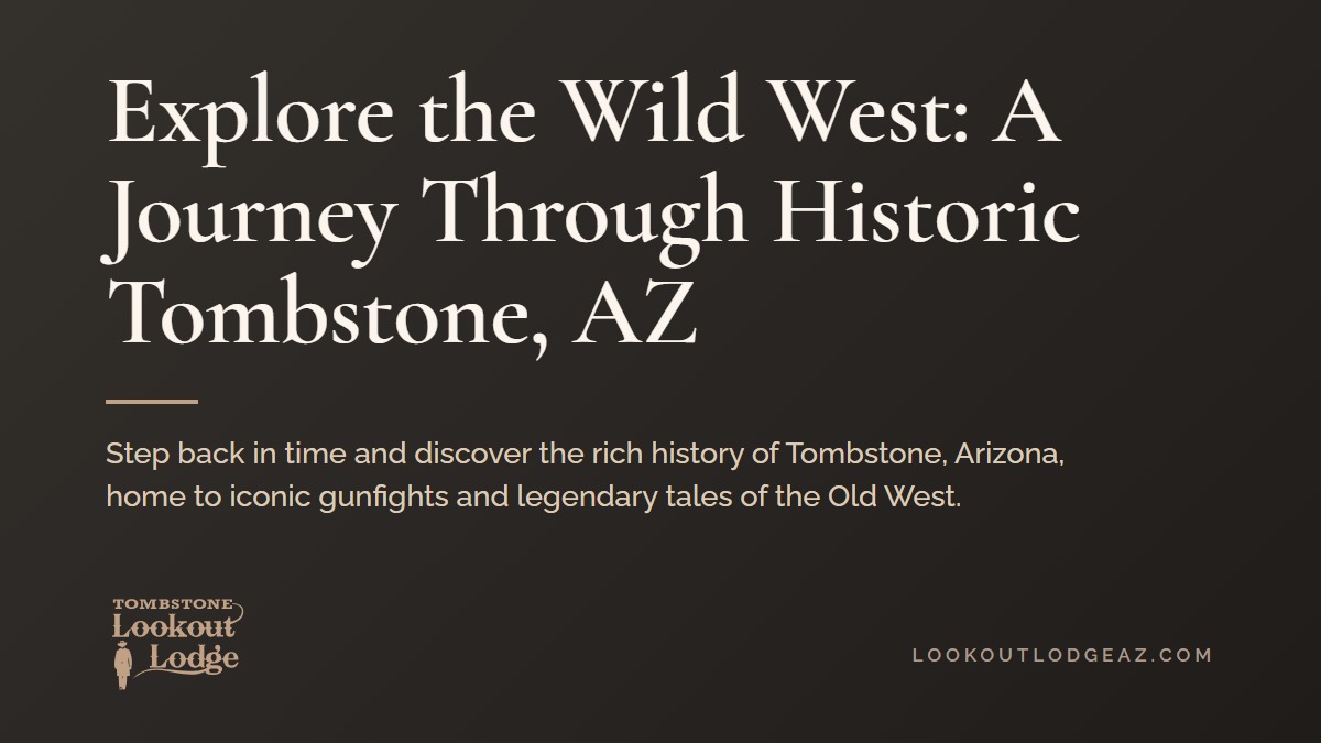 Title card reading Explore the Wild West: A Journey Through Historic Tombstone, AZ