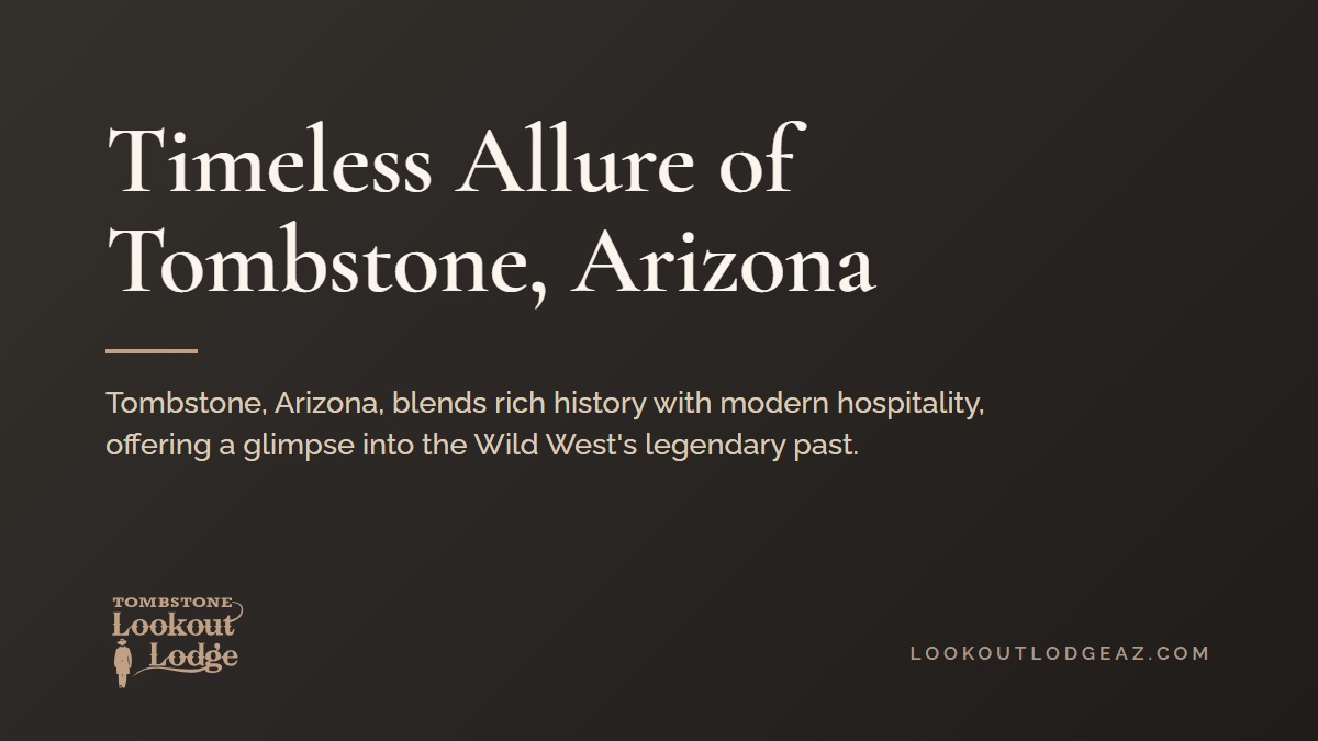Title card reading Timeless Allure of Tombstone, Arizona
