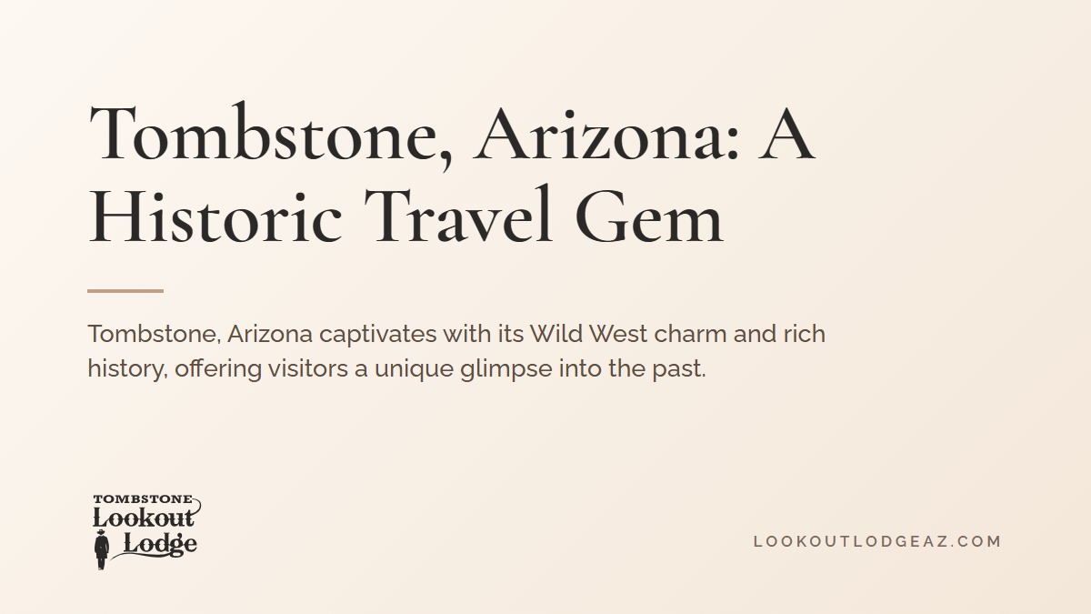 Title card reading Tombstone, Arizona: A Historic Travel Gem