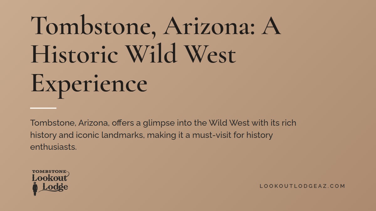 Title card reading Tombstone, Arizona: A Historic Wild West Experience