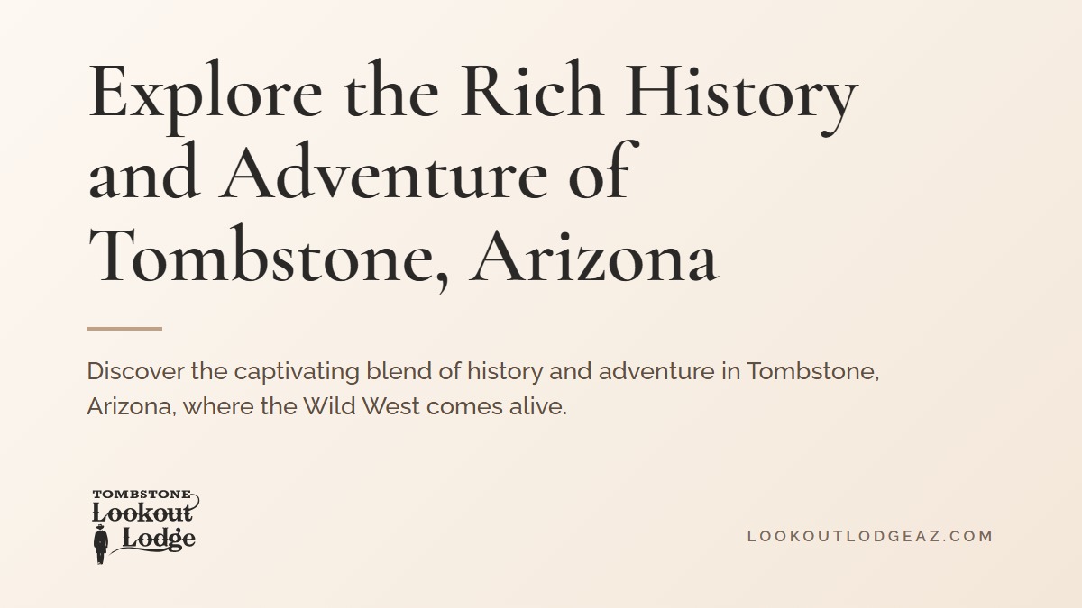 Title card reading Explore the Rich History and Adventure of Tombstone, Arizona
