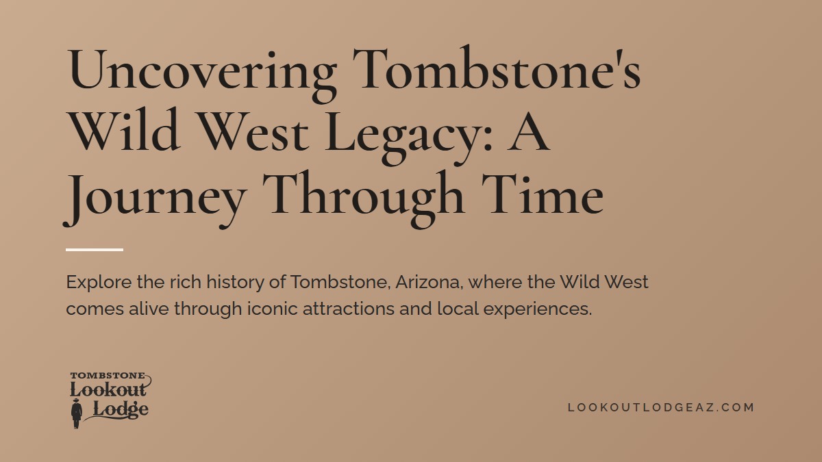 Title card reading Uncovering Tombstone's Wild West Legacy: A Journey Through Time