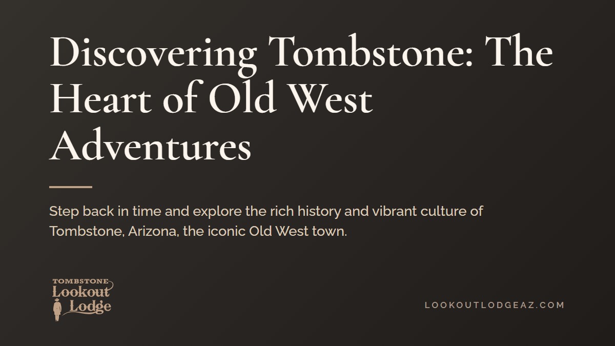 Title card reading Discovering Tombstone: The Heart of Old West Adventures