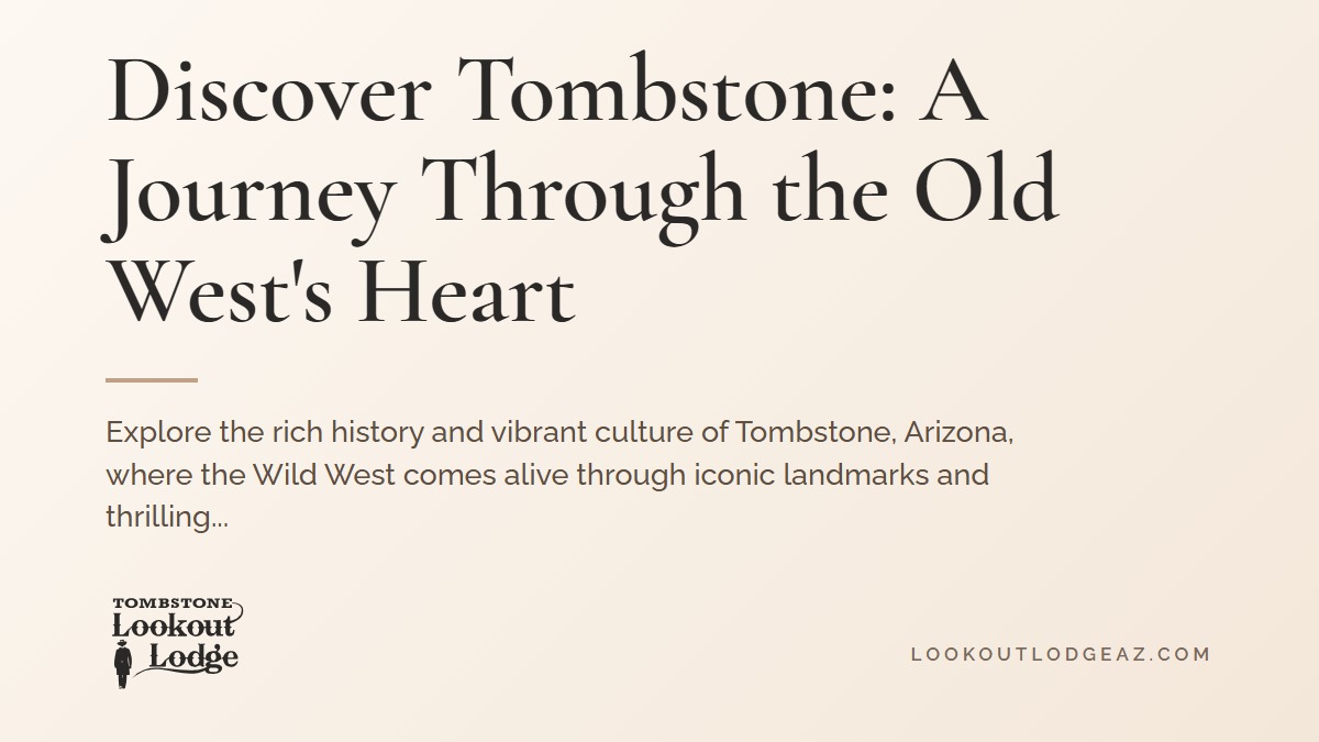 Title card reading Discover Tombstone: A Journey Through the Old West's Heart