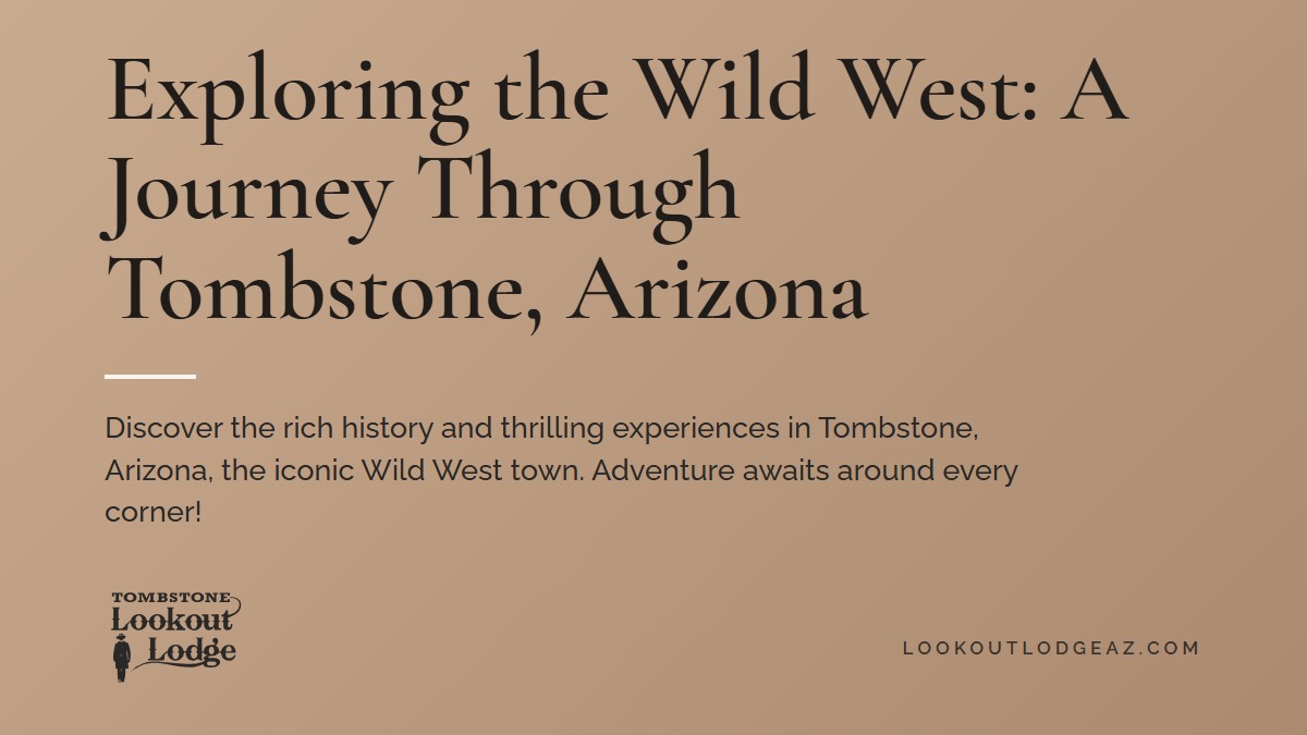 Title card reading Exploring the Wild West: A Journey Through Tombstone, Arizona