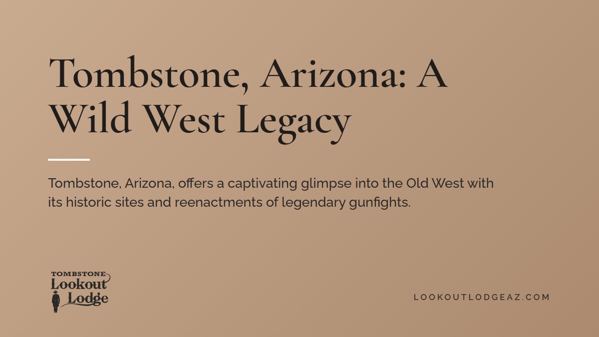 Title card reading Tombstone, Arizona: A Wild West Legacy
