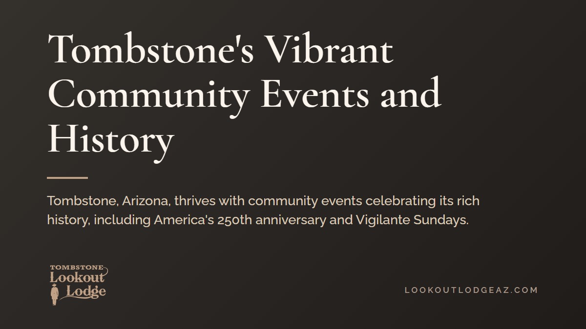 Title card reading Tombstone's Vibrant Community Events and History