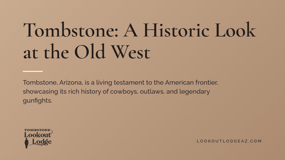 Title card reading Tombstone: A Historic Look at the Old West
